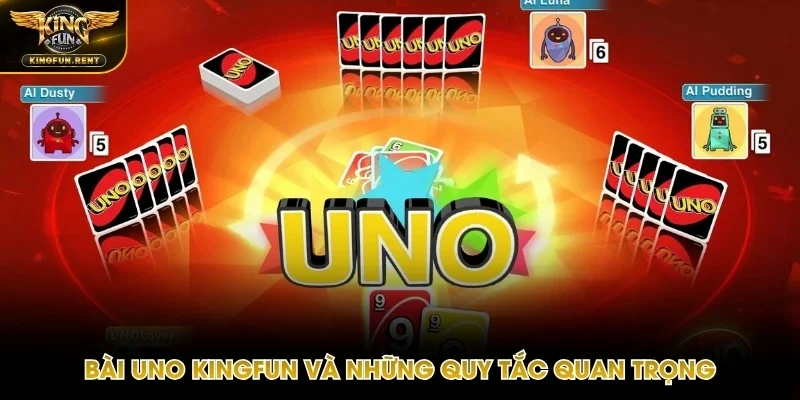 Bài Uno Kingfun