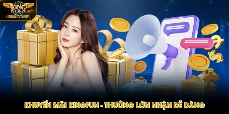 Khuyến mãi Kingfun
